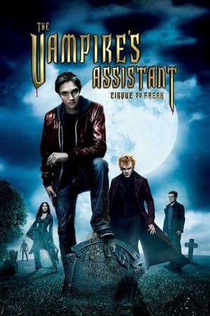 Cirque du Freak: The Vampire’s Assistant (2009) ผจญโลกแวมไพร์มรณะ