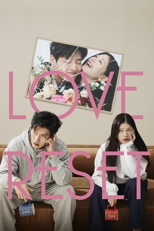 Love Reset (2023) 30 วันโคตร(เกลียด)เธอเลย