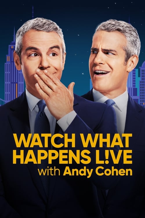 Watch What Happens Live with Andy Cohen (2009) Watch What Happens Live with Andy Cohen