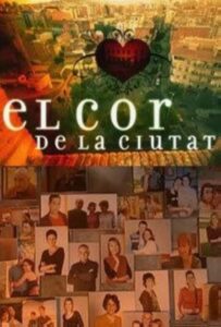 El Cor de la Ciutat (2000) El Cor de la Ciutat