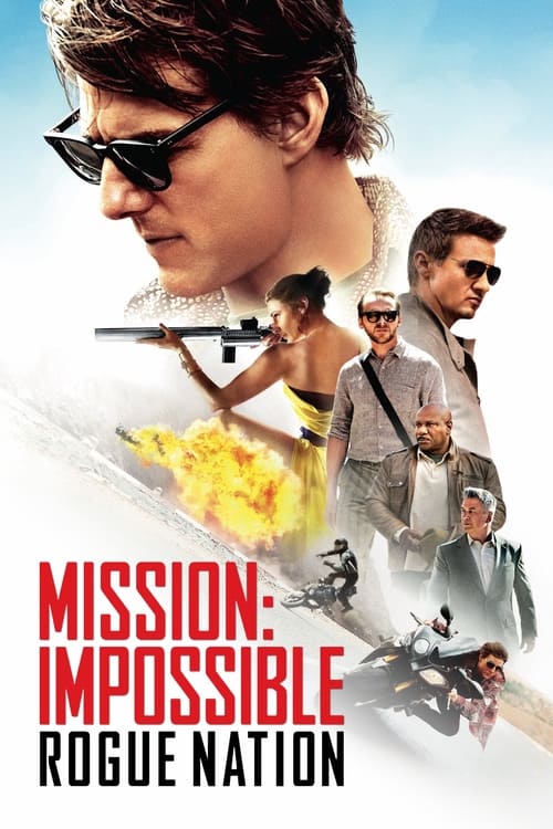 Mission: Impossible – Rogue Nation (2015) มิชชั่น:อิมพอสซิเบิ้ล ปฏิบัติการรัฐอำพราง