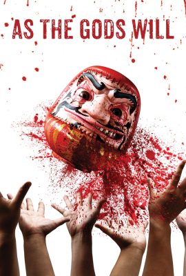 As the Gods Will (2014) เกมเทวดาฆ่าไม่เลี้ยง