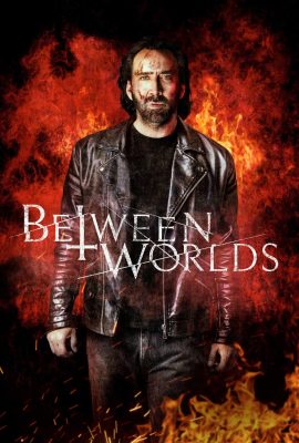 Between Worlds (2018)