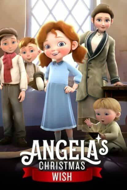 Angela’s Christmas Wish (2020) อธิษฐานคริสต์มาสของแอนเจลา