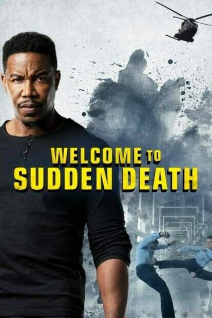 Welcome to Sudden Death (2020) ฝ่าวิกฤตนาทีเป็นนาทีตาย