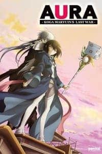 Aura: Koga Maryuin’s Last War (2013) ศึกสุดท้ายของจอมเวทอสูรมังกรเขี้ยวแสง